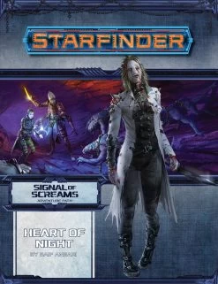 Starfinder: Adventure Path - Signal Of Screams 3 Of 3: Heart Of Night
