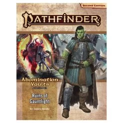 Pathfinder 2E RPG: Adventure Path - Ruins Of Gauntlight (Abomination Vaults 1 Of 6)